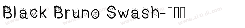 Black Bruno Swash字体转换